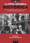 OTRA MEMORIA HISTORICA, LA | 9788499672533 | MIR, MIQUEL / SANTAMARIA, MARIANO | Llibreria Drac - Librería de Olot | Comprar libros en catalán y castellano online