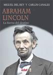 ABRAHAM LINCOLN | 9788441432710 | DEL REY, MIGUEL;CANALES, CARLOS | Llibreria Drac - Llibreria d'Olot | Comprar llibres en català i castellà online