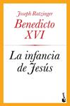 INFANCIA DE JESÚS, LA | 9788408123965 | BENEDICTO XVI | Llibreria Drac - Llibreria d'Olot | Comprar llibres en català i castellà online