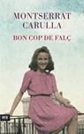 BON COP DE FALÇ | 9788416154494 | CARULLA, MONTSERRAT | Llibreria Drac - Llibreria d'Olot | Comprar llibres en català i castellà online