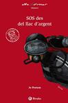 SOS DES DEL LLAC D´ARGENT | 9788421665756 | PESTUM, JO | Llibreria Drac - Llibreria d'Olot | Comprar llibres en català i castellà online