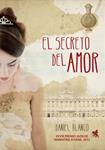 SECRETO DEL AMOR, EL | 9788415580133 | BLANCO, DANIEL | Llibreria Drac - Llibreria d'Olot | Comprar llibres en català i castellà online