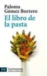 LIBRO DE LA PASTA, EL | 9788420638522 | GOMEZ BORRERO, PALOMA | Llibreria Drac - Llibreria d'Olot | Comprar llibres en català i castellà online