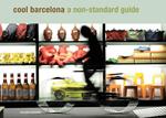 COOL BARCELONA A NON STANDARD GUIDE | 9788434312333 | VIDAL, OLYMPIA | Llibreria Drac - Llibreria d'Olot | Comprar llibres en català i castellà online