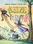 VARETA MÀGICA DE LA BRUIXA BRUNILDA, LA | 9788498016130 | THOMAS, VALERIE/PAUL KORKY | Llibreria Drac - Librería de Olot | Comprar libros en catalán y castellano online