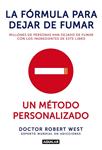 FÓRMULA PARA DEJAR DE FUMAR, LA | 9788403014398 | WEST, ROBERT | Llibreria Drac - Librería de Olot | Comprar libros en catalán y castellano online