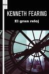 GRAN RELOJ, EL | 9788498678840 | FEARING, KENNETH | Llibreria Drac - Librería de Olot | Comprar libros en catalán y castellano online