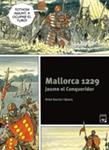 MALLORCA 1229. JAUME EL CONQUERIDOR | 9788421847268 | GARCIA I QUERA, ORIOL | Llibreria Drac - Librería de Olot | Comprar libros en catalán y castellano online