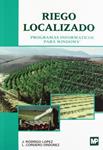 RIEGO LOCALIZADO | 9788484760924 | RODRIGO LOPEZ Y CORDERO ORDOÑEZ | Llibreria Drac - Llibreria d'Olot | Comprar llibres en català i castellà online