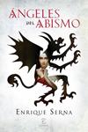 ANGELES DEL ABISMO | 9788467037852 | SERNA, ENRIQUE | Llibreria Drac - Llibreria d'Olot | Comprar llibres en català i castellà online