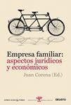 EMPRESA FAMILIAR: ASPECTOS JURIDICOS Y ECONOMICOS | 9788423428403 | CORONA, JUAN (ED.) | Llibreria Drac - Llibreria d'Olot | Comprar llibres en català i castellà online