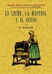 LECHE LA MANTECA Y EL QUESO, LA | 9788497614078 | RIGAUX, E. | Llibreria Drac - Llibreria d'Olot | Comprar llibres en català i castellà online