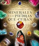 ATLAS ILUSTRADO DE LOS MINERALES Y LAS PIEDRAS QUE CURAN | 9788467731644 | DUDA, RUDOLF ; REJL, LUBOS ; ALCARAZ, JOSÉ LUIS | Llibreria Drac - Librería de Olot | Comprar libros en catalán y castellano online