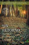 SIN RETORNO | 9788490622735 | RODRÍGUEZ, SUSANA | Llibreria Drac - Librería de Olot | Comprar libros en catalán y castellano online