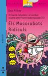 MOCOROBOTS RIDÍCULS, ELS ( CAPITA CALÇOTETS ) | 9788466114035 | PILKEY, DAV | Llibreria Drac - Librería de Olot | Comprar libros en catalán y castellano online