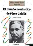 MUNDO NOVELISTICO DE P#REZ GALDOS, EL | 9788420747729 | Caudet Roca, Francisco | Llibreria Drac - Librería de Olot | Comprar libros en catalán y castellano online