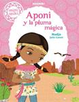 APONI Y LA PLUMA MÁGICA | 9788424654849 | NADJA | Llibreria Drac - Llibreria d'Olot | Comprar llibres en català i castellà online