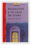 ASSASSINAT A LA CASA DE NINES | 9788476295687 | WRIGHT, BETTY REN | Llibreria Drac - Llibreria d'Olot | Comprar llibres en català i castellà online