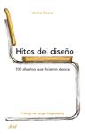 HITOS DEL DISEÑO | 9788434488366 | RICARD, ANDRE | Llibreria Drac - Llibreria d'Olot | Comprar llibres en català i castellà online