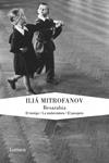 BESARABIA: EL TESTIGO, LA MALAVENTURA, EL PASAJERO | 9788426417589 | MITROFANOV, ILIA | Llibreria Drac - Llibreria d'Olot | Comprar llibres en català i castellà online