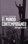 MUNDO CONTEMPORANEO, EL | 9788430600748 | VILLARES, RAMON;BAHAMONDE, ANGEL | Llibreria Drac - Llibreria d'Olot | Comprar llibres en català i castellà online