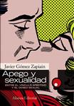 APEGO Y SEXUALIDAD | 9788420668581 | GOMEZ, JAVIER | Llibreria Drac - Llibreria d'Olot | Comprar llibres en català i castellà online