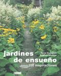 JARDINES DE ENSUEÑO. 100 INSPIRACIONES | 9788475566863 | COMPTON, TANIA | Llibreria Drac - Llibreria d'Olot | Comprar llibres en català i castellà online