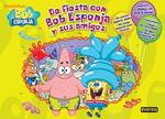 BOB ESPONJA MALETIN. LA FIESTA CON BOB ESPONJA | 9788444167084 | VV.AA. | Llibreria Drac - Llibreria d'Olot | Comprar llibres en català i castellà online