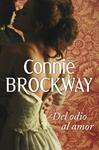 DEL ODIO AL AMOR | 9788483469194 | BROCKWAY, CONNIE | Llibreria Drac - Librería de Olot | Comprar libros en catalán y castellano online