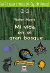 MI VIDA EN EL GRAN BOSQUE | 9788495354174 | MOERS, WALTER | Llibreria Drac - Librería de Olot | Comprar libros en catalán y castellano online