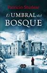 UMBRAL DEL BOSQUE, EL | 9788483654224 | STURLESE, PATRICIO | Llibreria Drac - Llibreria d'Olot | Comprar llibres en català i castellà online