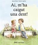 AI M'HA CAIGUT UNA DENT | 9788489825505 | RODA, IGNASI | Llibreria Drac - Llibreria d'Olot | Comprar llibres en català i castellà online