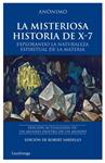 MISTERIOSA HISTORIA DE X7, LA | 9788492545438 | ANÓNIMO | Llibreria Drac - Librería de Olot | Comprar libros en catalán y castellano online