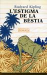 ESTIGMA DE LA BESTIA, L' | 9788476120460 | KIPLING, RUDYARD | Llibreria Drac - Llibreria d'Olot | Comprar llibres en català i castellà online