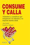 CONSUME Y CALLA!! | 9788496797703 | GUTIÉRREZ, ANA ISABEL | Llibreria Drac - Librería de Olot | Comprar libros en catalán y castellano online