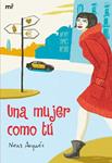 MUJER COMO TU, UNA | 9788427035195 | ARQUES, NEUS | Llibreria Drac - Llibreria d'Olot | Comprar llibres en català i castellà online