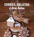 KIT COOKIES, GALLETAS Y OTROS DULCES | 9788448019631 | AA. VV. | Llibreria Drac - Librería de Olot | Comprar libros en catalán y castellano online