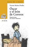 OSCAR Y EL LEON DE CORREOS | 9788420789866 | MUÑOZ PUELLES, VICENTE | Llibreria Drac - Llibreria d'Olot | Comprar llibres en català i castellà online