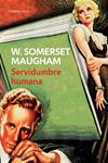 SERVIDUMBRE HUMANA | 9788497935319 | MAUGHAM, WILLIAM SOMERSET | Llibreria Drac - Llibreria d'Olot | Comprar llibres en català i castellà online