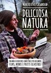 DELICIOSA NATURA | 9788490341414 | ESTÉVEZ, MARC | Llibreria Drac - Librería de Olot | Comprar libros en catalán y castellano online