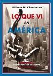 LO QUE VI EN AMERICA | 9788484724568 | CHESTERTON, GILBERT K. | Llibreria Drac - Llibreria d'Olot | Comprar llibres en català i castellà online