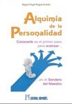 ALQUIMIA DE LA PERSONALIDAD | 9788479104795 | MIGUEL, MIGUEL ANGEL | Llibreria Drac - Librería de Olot | Comprar libros en catalán y castellano online