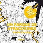 UMPP: UN PARQUE DE ATRACCIONES | 9788415278788 | ZARATIEGUI, NATALIA | Llibreria Drac - Librería de Olot | Comprar libros en catalán y castellano online