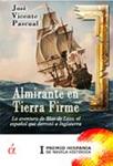 ALMIRANTE EN TIERRA FIRME | 9788494145827 | PASCUAL, JOSE VICENTE | Llibreria Drac - Llibreria d'Olot | Comprar llibres en català i castellà online