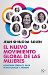 NUEVO MOVIMIENTO GLOBAL DE LAS MUJERES, EL | 9788499883373 | BOLEN, JEAN SHINODA | Llibreria Drac - Librería de Olot | Comprar libros en catalán y castellano online