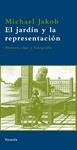 JARDIN Y LA REPRESENTACION, EL | 9788498413755 | JAKOB, MICHAEL | Llibreria Drac - Librería de Olot | Comprar libros en catalán y castellano online