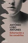 EXHORTACION A LOS COCODRILOS | 9788499899664 | LOBO ANTUNES, ANTONIO | Llibreria Drac - Llibreria d'Olot | Comprar llibres en català i castellà online