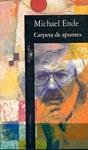 CARPETA DE APUNTES | 9788420428291 | ENDE, MICHAEL | Llibreria Drac - Llibreria d'Olot | Comprar llibres en català i castellà online