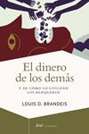 DINERO DE LOS DEMAS, EL | 9788434401662 | BRANDEIS, LOUIS D | Llibreria Drac - Librería de Olot | Comprar libros en catalán y castellano online