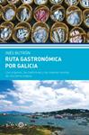 RUTA GASTRONÓMICA POR GALICIA | 9788496599451 | BUTRON PARRA INES, | Llibreria Drac - Llibreria d'Olot | Comprar llibres en català i castellà online